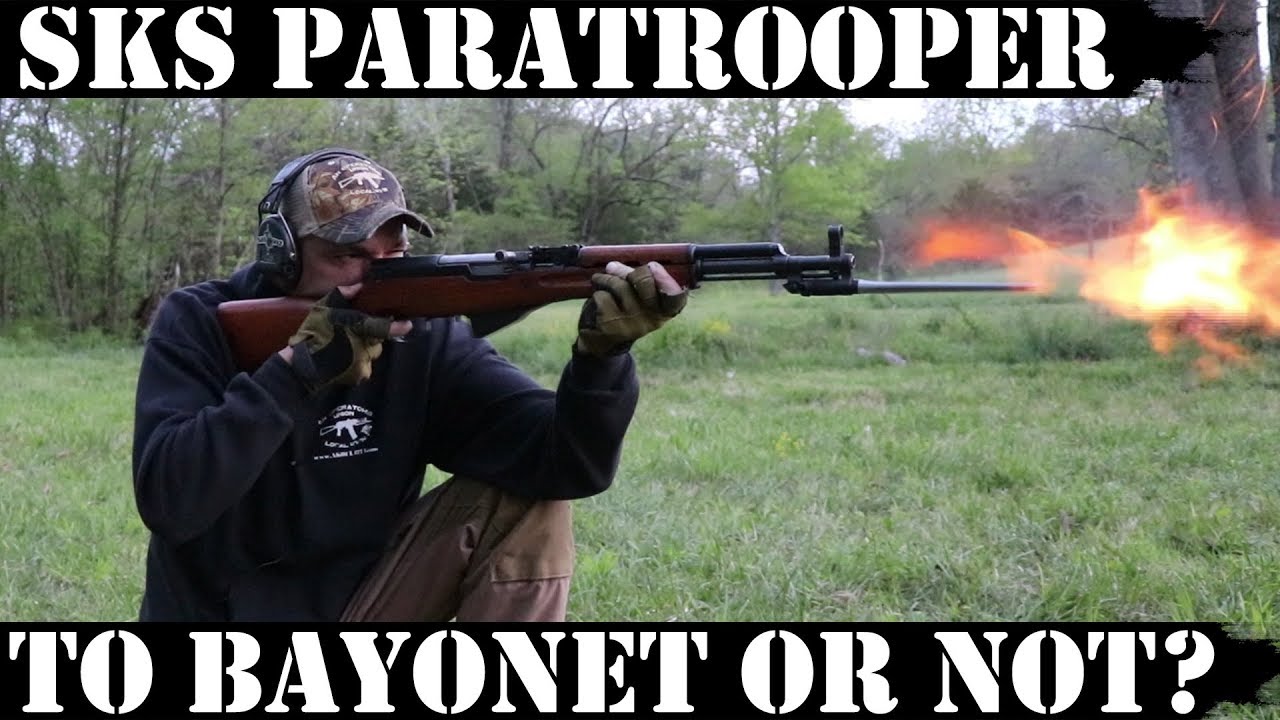 SKS Paratrooper: To Bayonet or Not?!