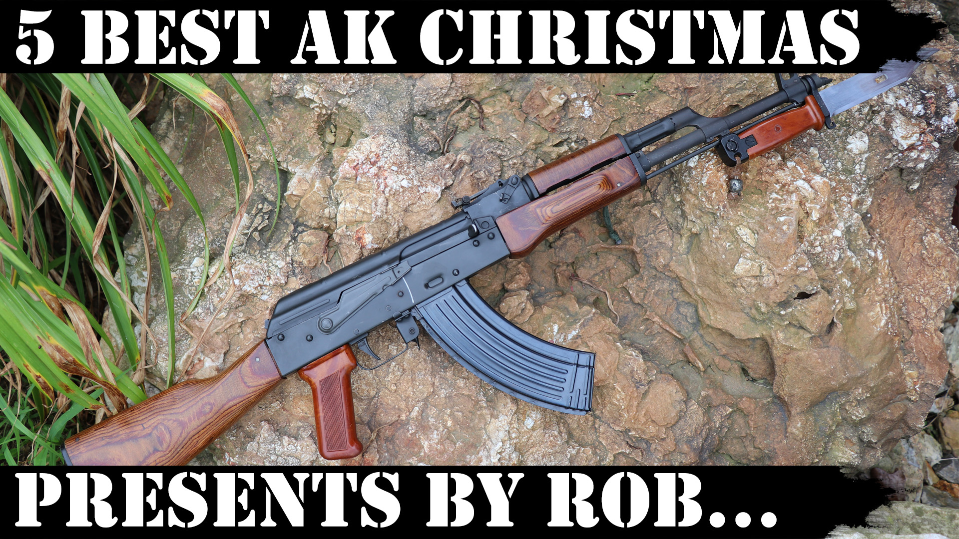 5 Best AK Christmas Presents by Rob (2019)