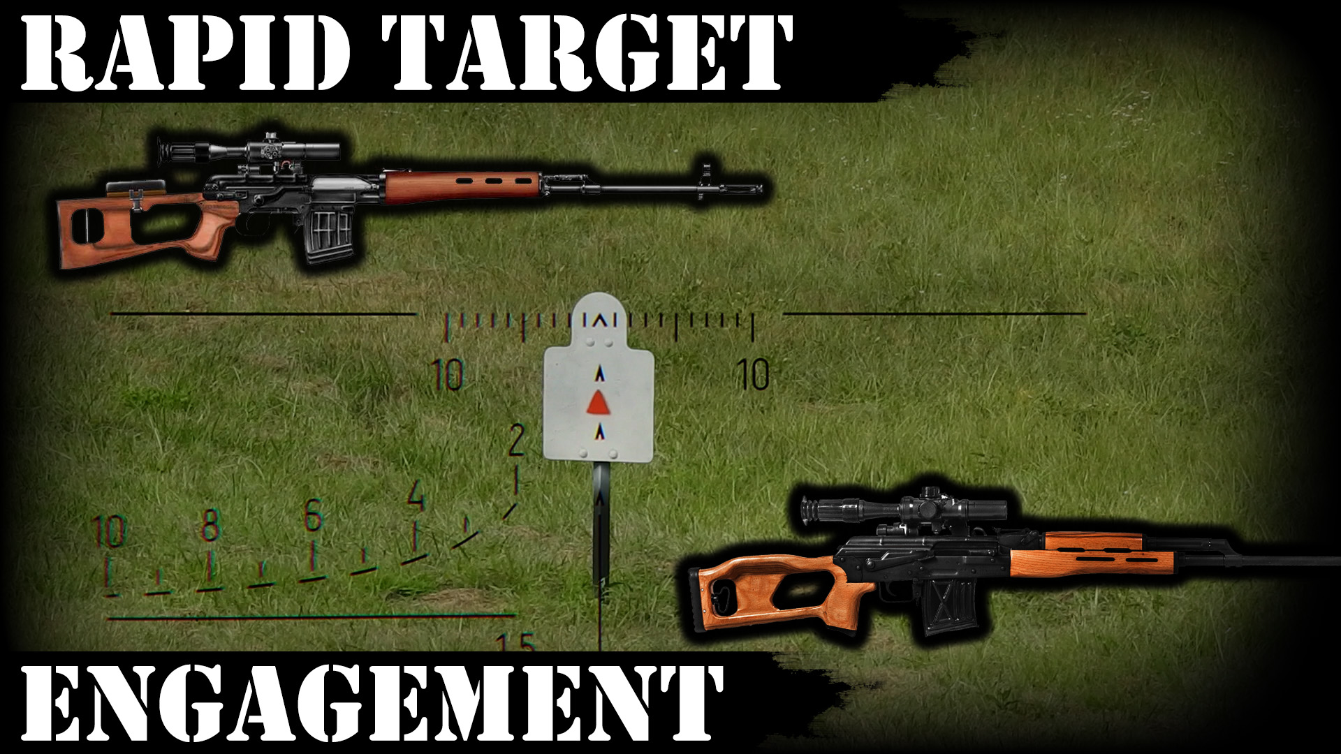 Rapid Target Engagement with PSL 54 or SVD Type rifles
