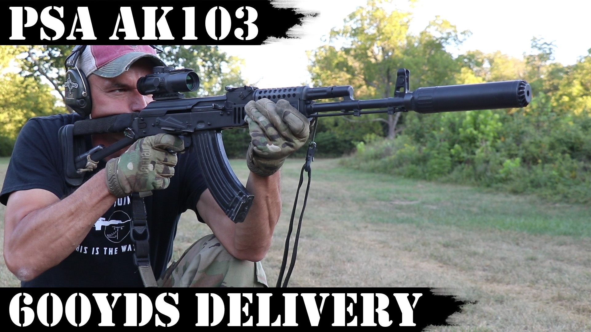 PSA AK103 – 600yds Delivery! 1k Rds Range Report!