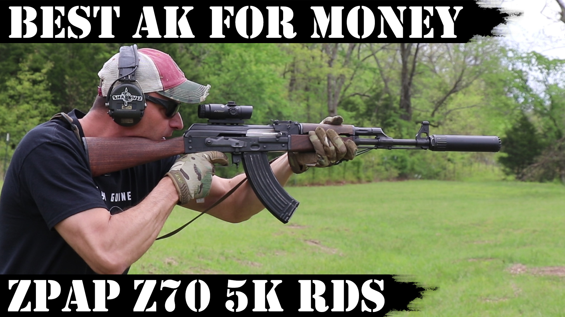 Best AK For Money Paid: Zastava ZPAP Z70 improved – 5000 Rds Final!