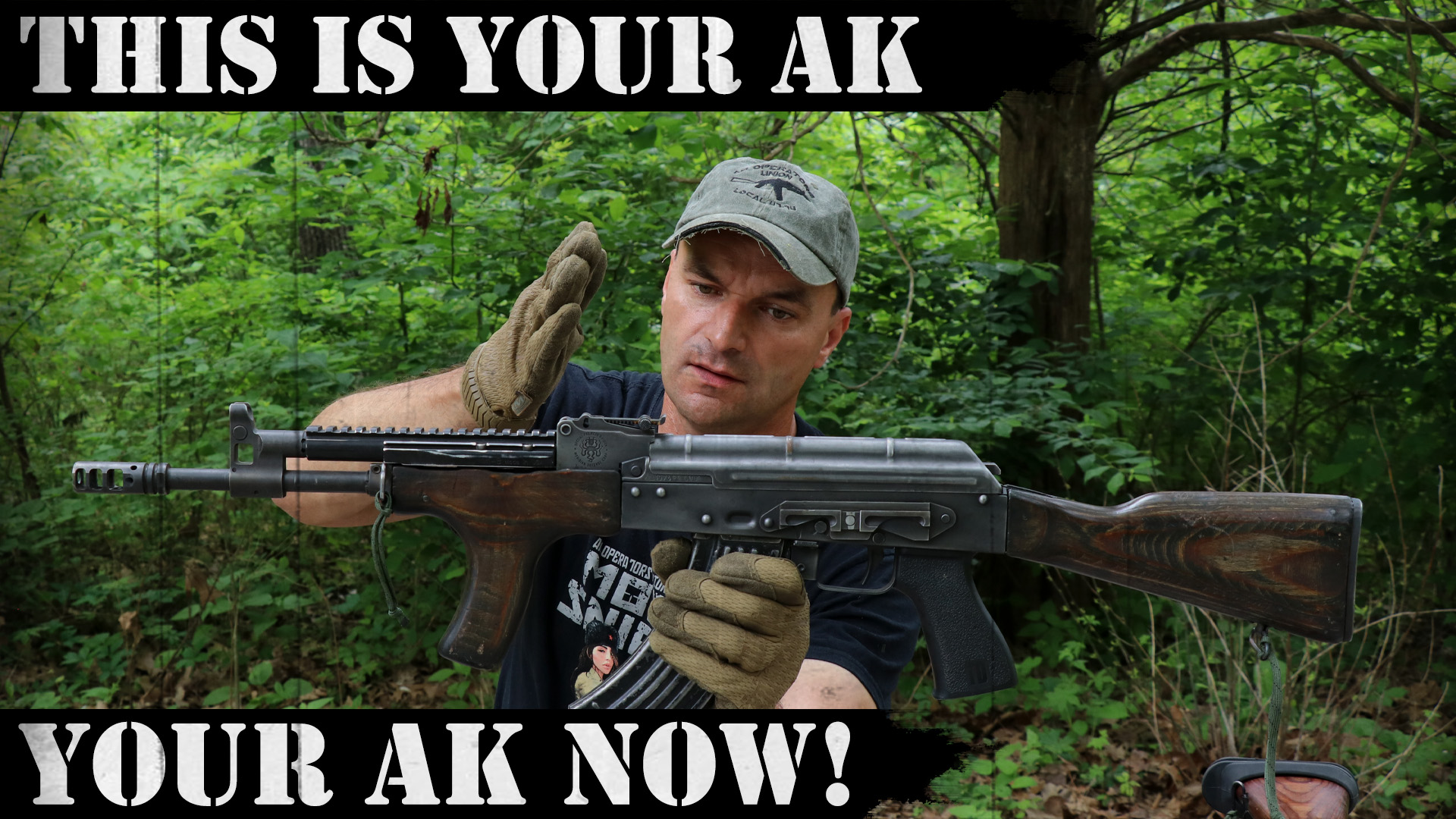 LOOK AT ME, LOOK AT ME – This is YOUR AK NOW!